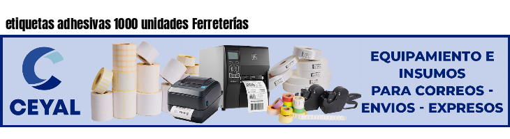 etiquetas adhesivas 1000 unidades Ferreterías