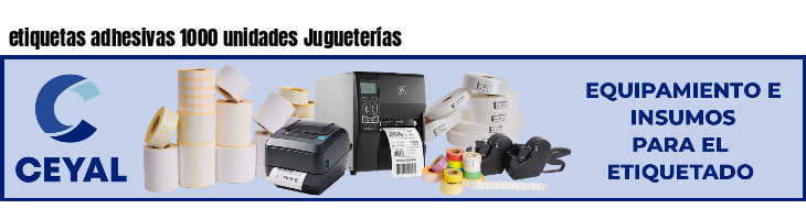 etiquetas adhesivas 1000 unidades Jugueterías