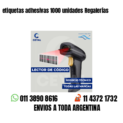 etiquetas adhesivas 1000 unidades Regalerías