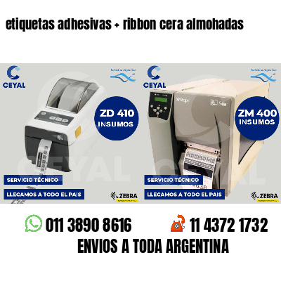 etiquetas adhesivas   ribbon cera almohadas