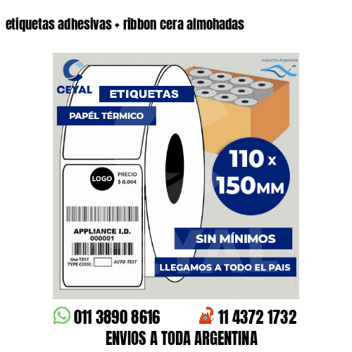 etiquetas adhesivas   ribbon cera almohadas