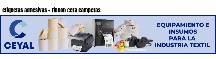 etiquetas adhesivas   ribbon cera camperas