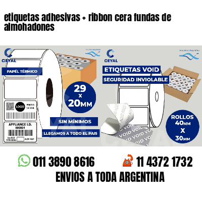 etiquetas adhesivas   ribbon cera fundas de almohadones