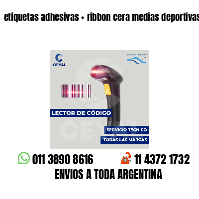 etiquetas adhesivas   ribbon cera medias deportivas