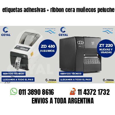 etiquetas adhesivas   ribbon cera muñecos peluche