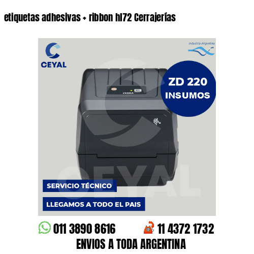 etiquetas adhesivas   ribbon hl72 Cerrajerías