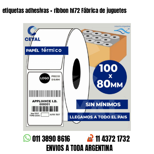 etiquetas adhesivas   ribbon hl72 Fábrica de juguetes