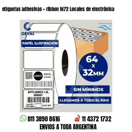 etiquetas adhesivas   ribbon hl72 Locales de electrónica