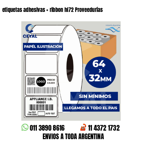 etiquetas adhesivas   ribbon hl72 Proveedurías