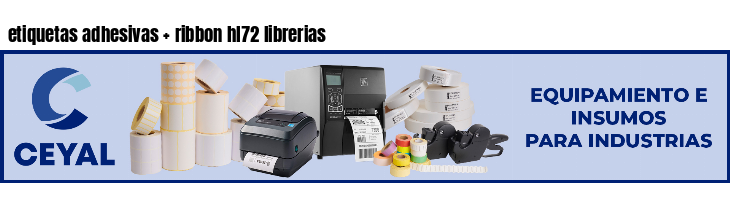 etiquetas adhesivas   ribbon hl72 librerias