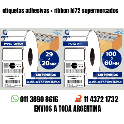 etiquetas adhesivas   ribbon hl72 supermercados