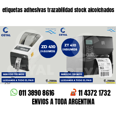 etiquetas adhesivas trazabilidad stock alcolchados