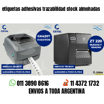 etiquetas adhesivas trazabilidad stock almohadas