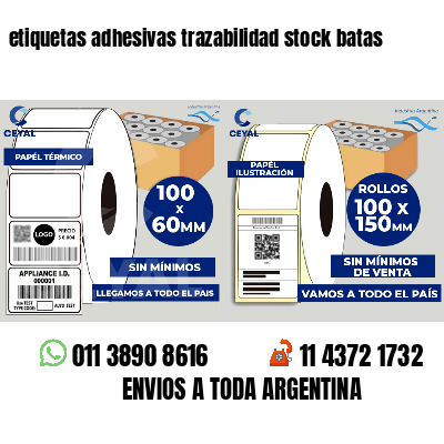 etiquetas adhesivas trazabilidad stock batas