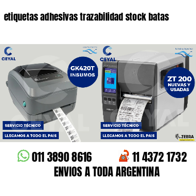 etiquetas adhesivas trazabilidad stock batas