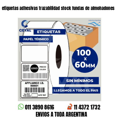 etiquetas adhesivas trazabilidad stock fundas de almohadones