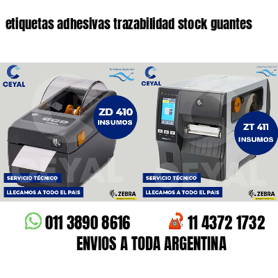 etiquetas adhesivas trazabilidad stock guantes