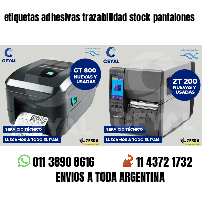 etiquetas adhesivas trazabilidad stock pantalones