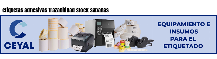 etiquetas adhesivas trazabilidad stock sabanas