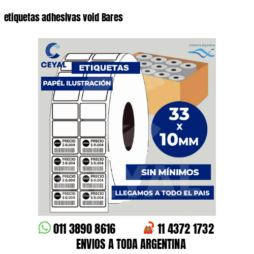 etiquetas adhesivas void Bares