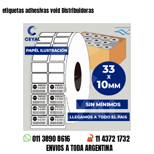 etiquetas adhesivas void Distribuidoras