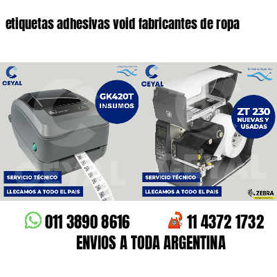 etiquetas adhesivas void fabricantes de ropa