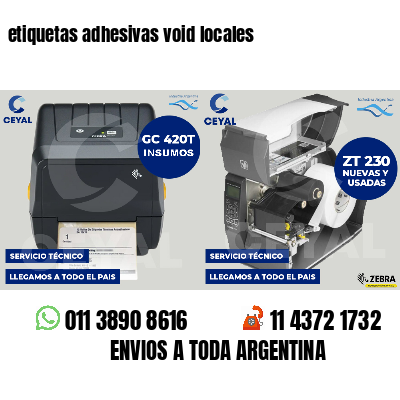 etiquetas adhesivas void locales