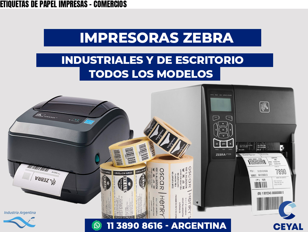 ETIQUETAS DE PAPEL IMPRESAS - COMERCIOS