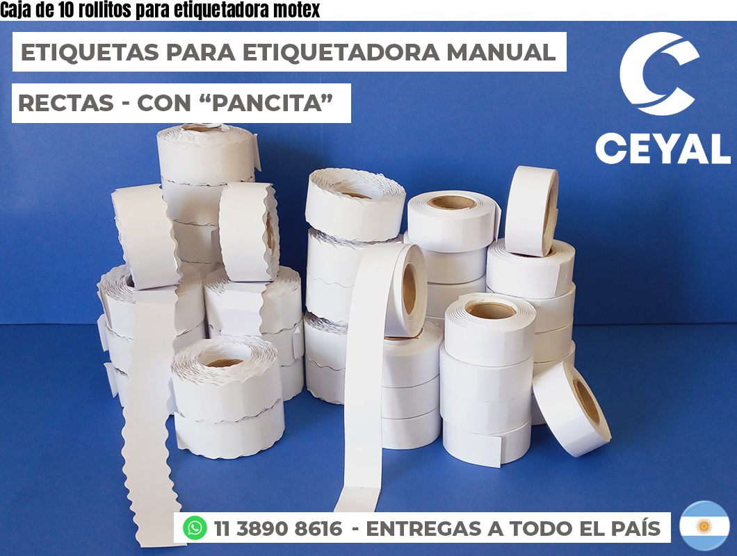 Caja de 10 rollitos para etiquetadora motex