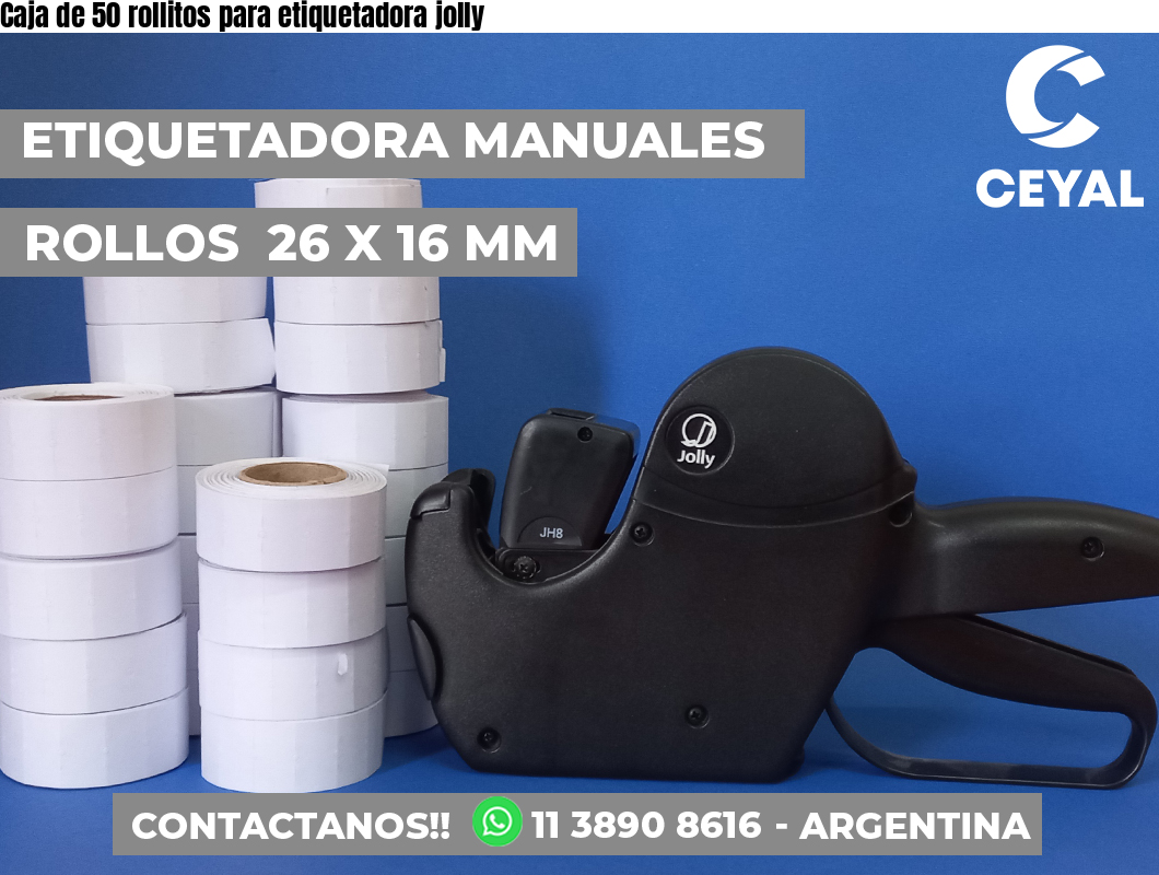 Caja de 50 rollitos para etiquetadora jolly