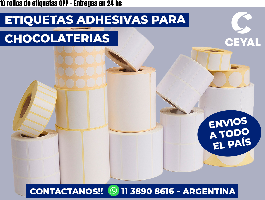 10 rollos de etiquetas OPP – Entregas en 24 hs