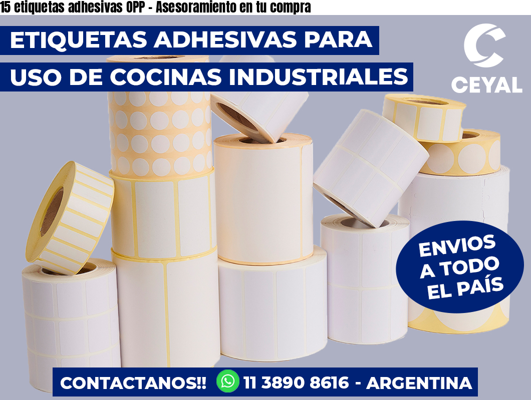 15 etiquetas adhesivas OPP - Asesoramiento en tu compra