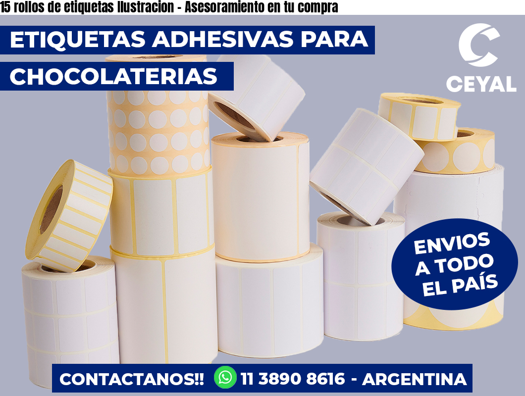 15 rollos de etiquetas Ilustracion - Asesoramiento en tu compra