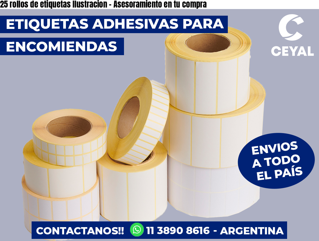 25 rollos de etiquetas Ilustracion - Asesoramiento en tu compra