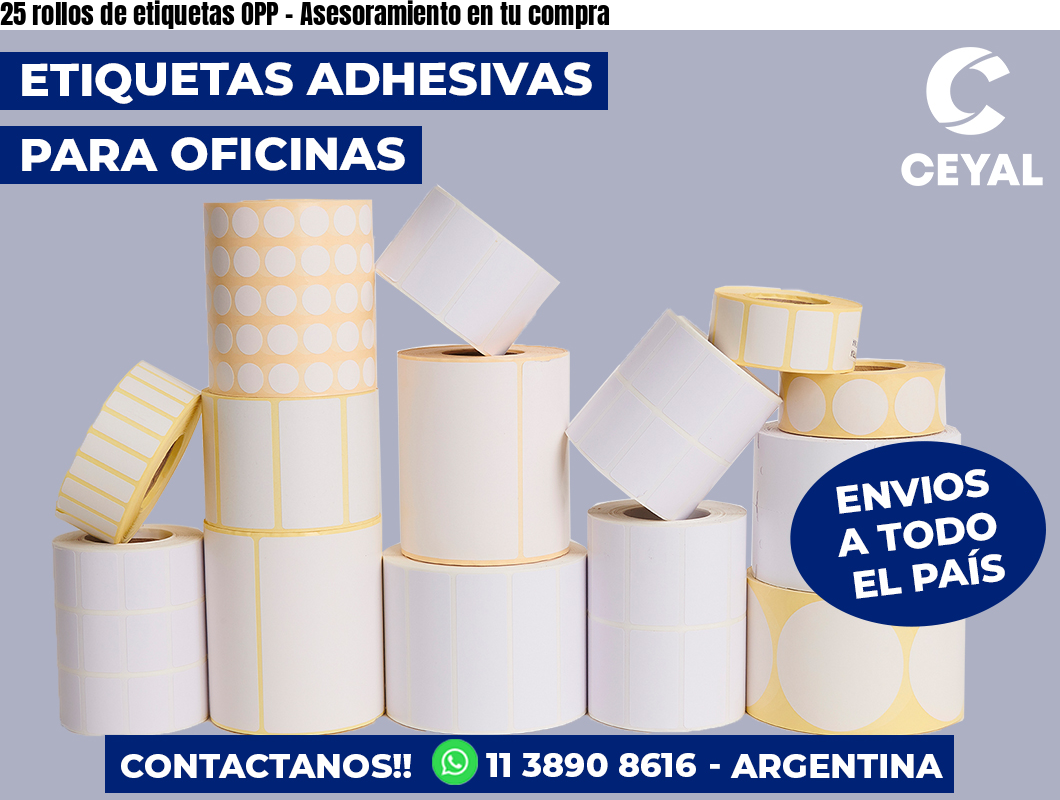 25 rollos de etiquetas OPP – Asesoramiento en tu compra