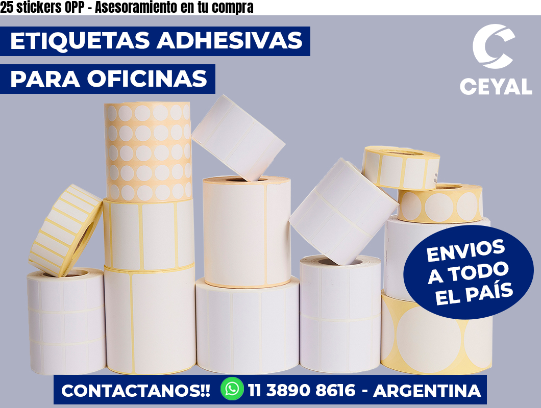 25 stickers OPP - Asesoramiento en tu compra