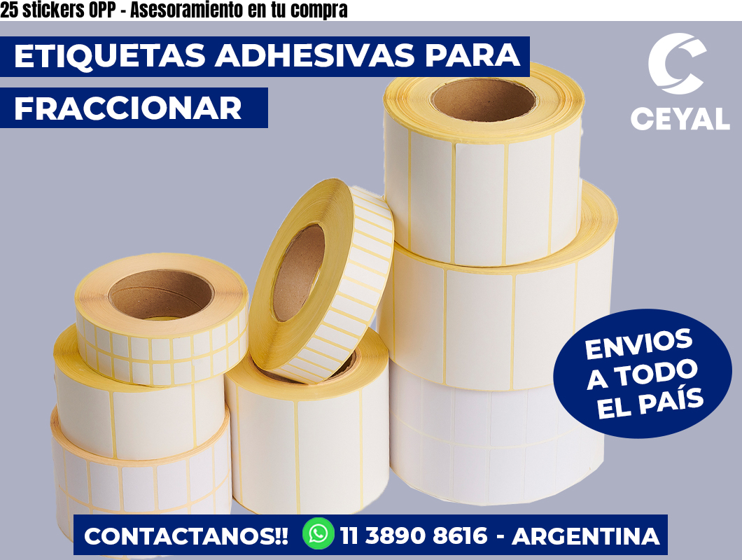 25 stickers OPP - Asesoramiento en tu compra