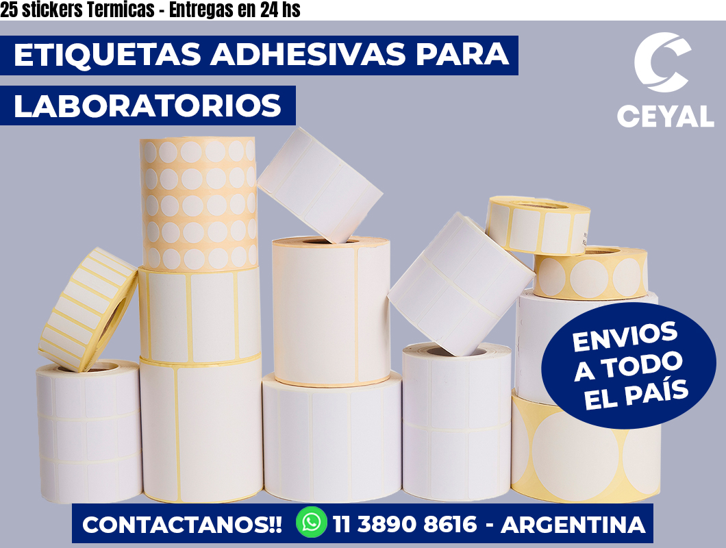 25 stickers Termicas - Entregas en 24 hs