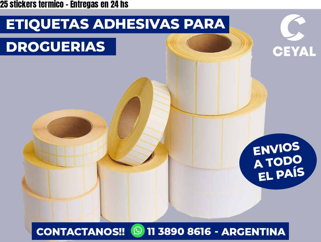 25 stickers termico - Entregas en 24 hs