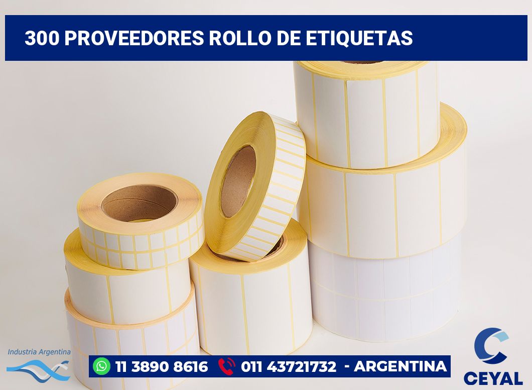 300 Proveedores rollo de etiquetas