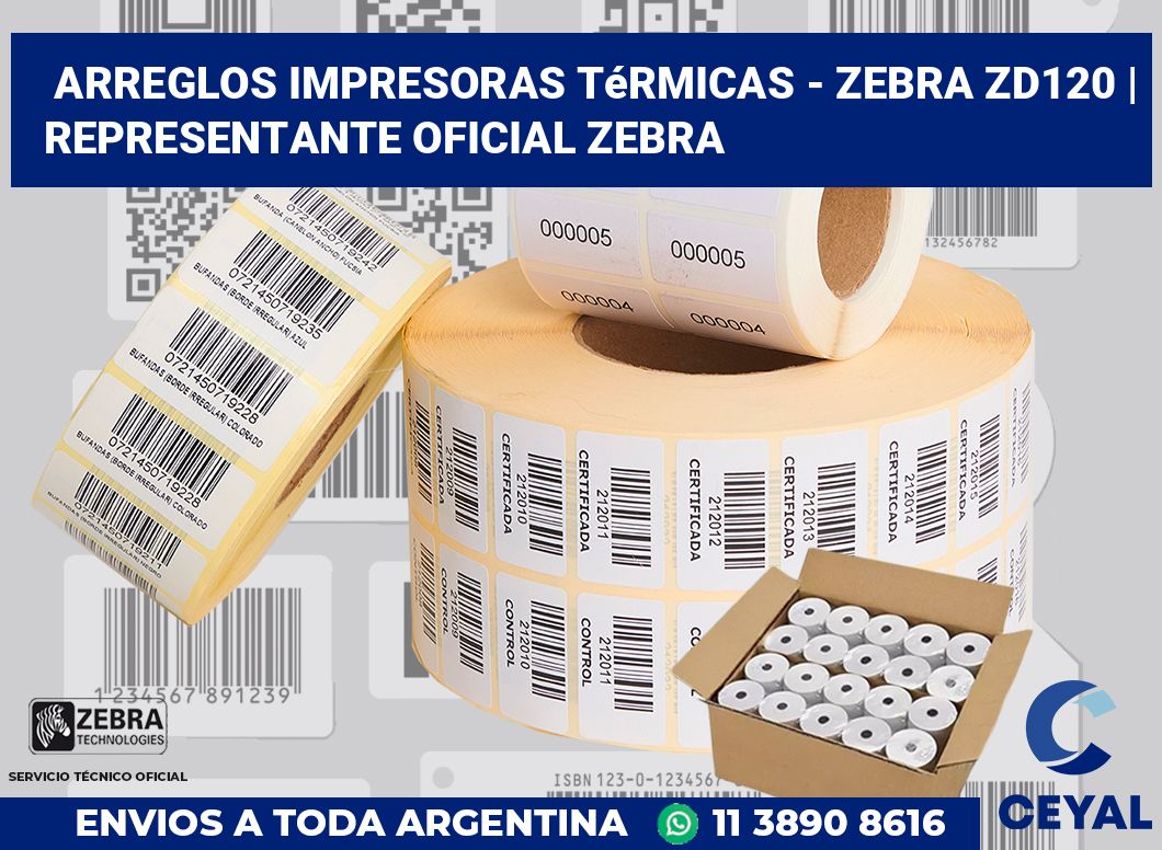 Arreglos impresoras térmicas - Zebra ZD120 | Representante oficial Zebra
