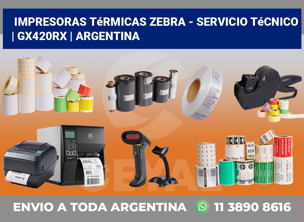 Impresoras térmicas Zebra - servicio técnico | GX420Rx | Argentina