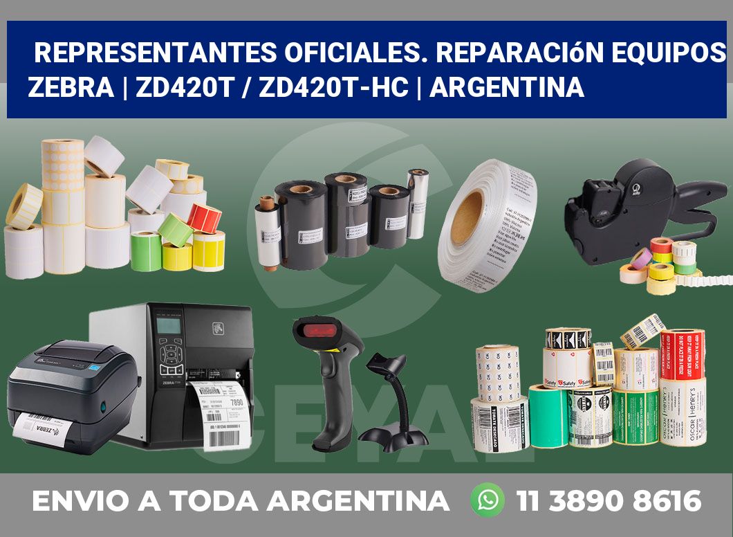 Representantes Oficiales. Reparación Equipos Zebra | ZD420t / ZD420t‑HC | Argentina