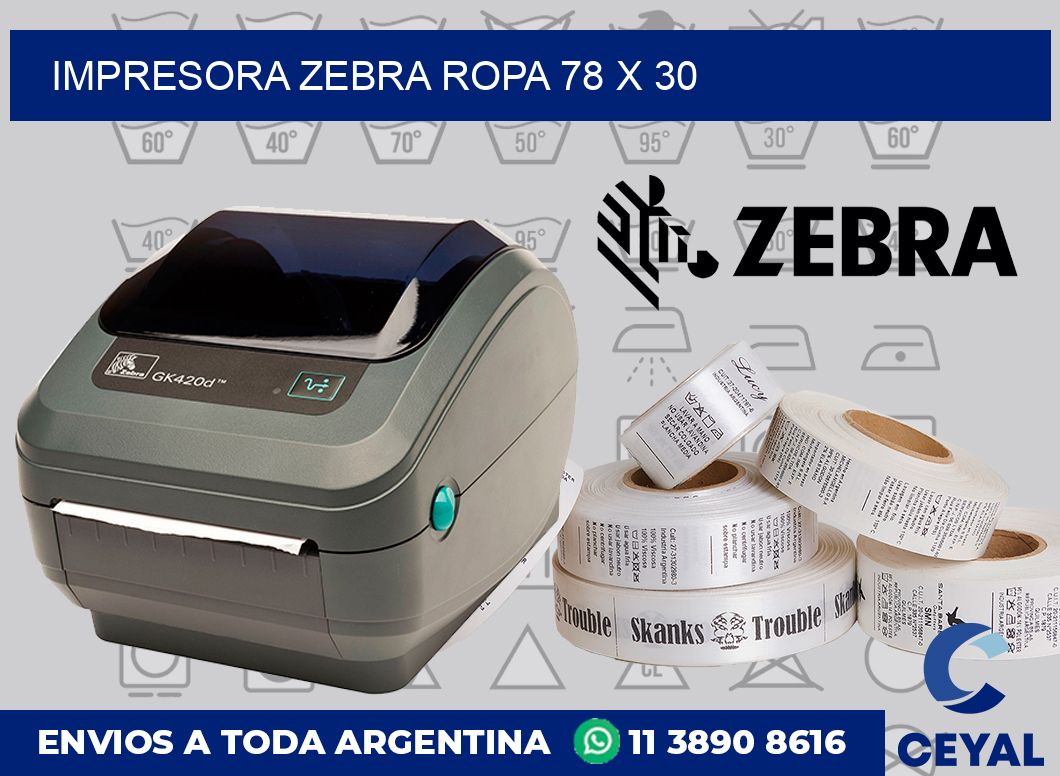 Impresora Zebra ropa 78 x 30