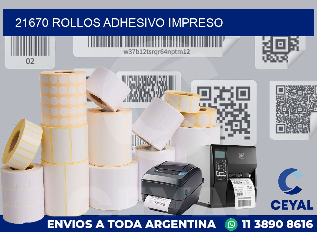 21670 ROLLOS ADHESIVO IMPRESO