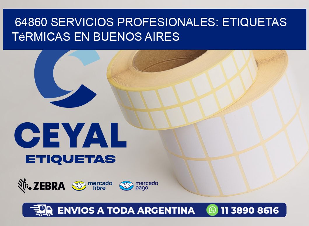 64860 Servicios Profesionales: Etiquetas Térmicas en Buenos Aires