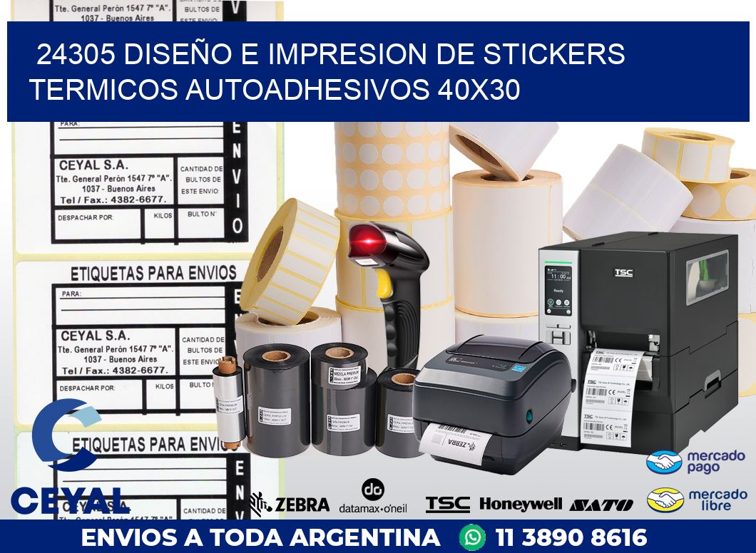 24305 DISEÑO E IMPRESION DE STICKERS TERMICOS AUTOADHESIVOS 40X30
