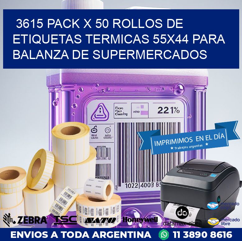 3615 PACK X 50 ROLLOS DE ETIQUETAS TERMICAS 55X44 PARA BALANZA DE SUPERMERCADOS