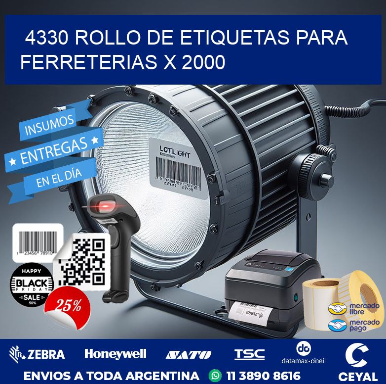 4330 ROLLO DE ETIQUETAS PARA FERRETERIAS X 2000