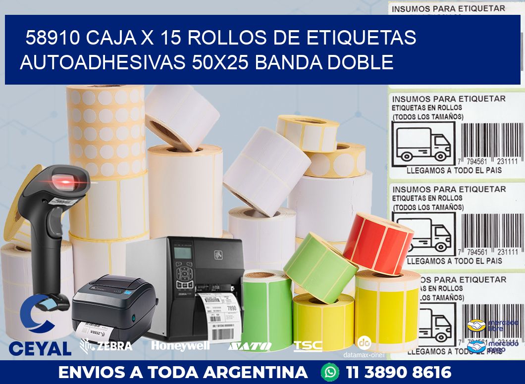 58910 CAJA X 15 ROLLOS DE ETIQUETAS AUTOADHESIVAS 50X25 BANDA DOBLE